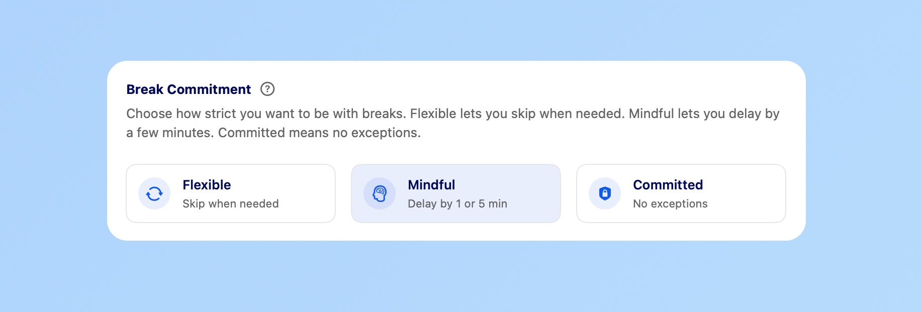 DeskRest break commitment modes settings interface showing Flexible, Mindful, and Committed options