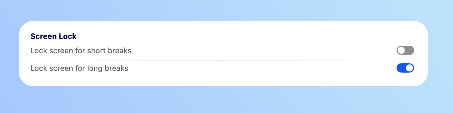 DeskRest Lock Screen settings showing independent toggles for short and long breaks